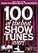 Produktbild 100 of the Best Show Tunes Ever!: Arranged for Piano, Voice and Guitar (Pvg)