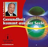 Gesundheit kommt aus der Seele (Enkelmann-Audiothek) by