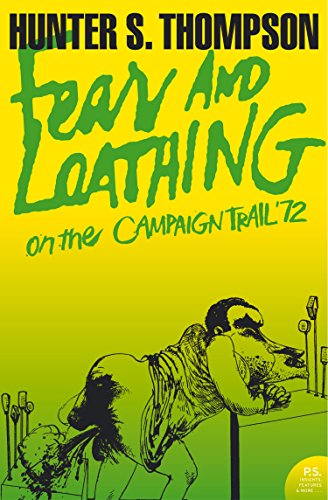 Download Fear and Loathing on the Campaign Trail ’72 (Harper Perennial Modern Classics) Download Fear and Loathing on the Campaign Trail ’72 (Harper Perennial Modern Classics)