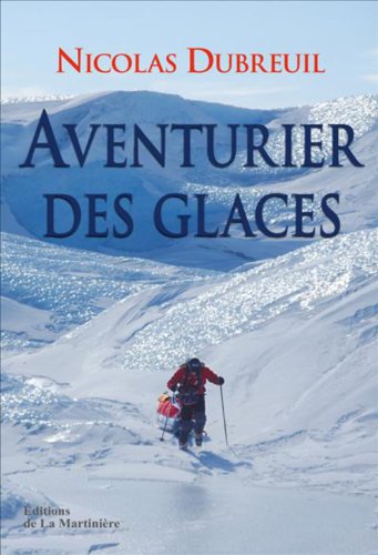 couverture de : Aventurier des glaces