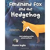 Ferdinand Fox and the Hedgehog: A rhyming picture book story for children ages 3-6 (Ferdinand Fox Adventures)