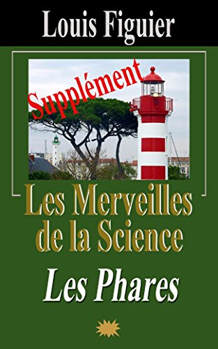 Les Merveilles de la science/Phares - Supplément francais Les Merveilles de la science/Phares - Supplément francais