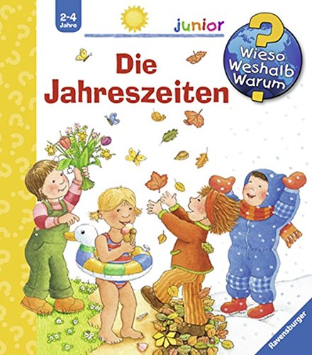 Download Die Jahreszeiten (Wieso? Weshalb? Warum? junior, Band 10)