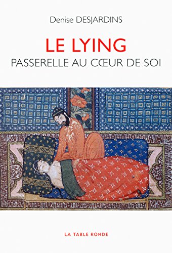 Le lying: Passerelle au cœur de soi francais