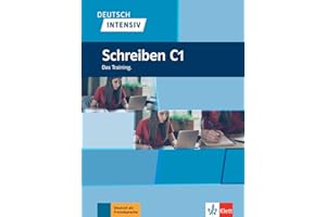 KLETT SPRACHEN GMBH Deutsch intensiv Schreiben C1: Das Training