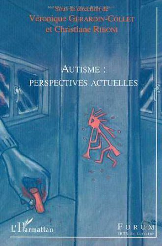 Download Autisme persectives actuelles de Collectif (22 août 2002) Broché Download Autisme persectives actuelles de Collectif (22 août 2002) Broché