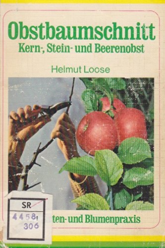 Download Obstbaumschnitt. Kern-, Stein- und Beerenobst. Download Obstbaumschnitt. Kern-, Stein- und Beerenobst.