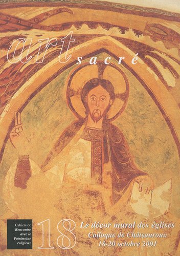 Download Art sacré, N° 18/2003 : Le décor mural des églises Download Art sacré, N° 18/2003 : Le décor mural des églises