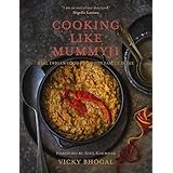 Cooking Like Mummyji: Real British Asian Cooking