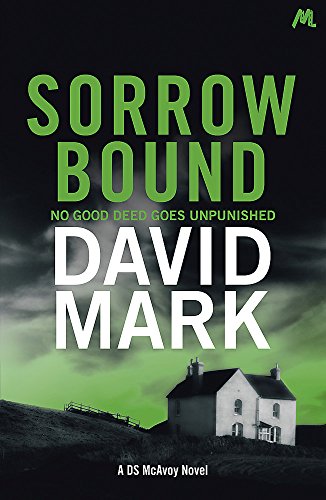 Sorrow Bound: The 3rd DS McAvoy Novel