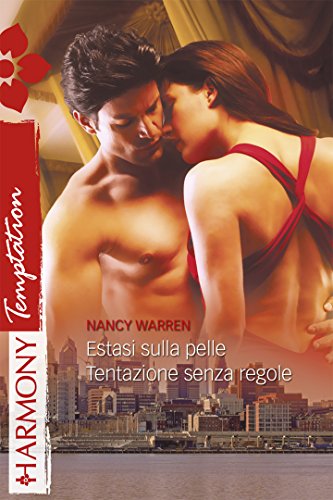 Nancy Warren - Estasi sulla pelle (2011)