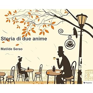 Storia di due anime