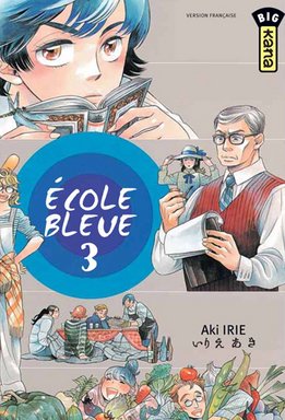 Ecole bleue — Tome 3