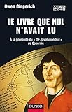 Image de Le livre que nul n'avait lu - A la poursuite du «De Revolutionibus» de Copernic