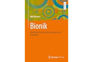 Bionik: Bionisches Konstruieren verstehen und anwenden