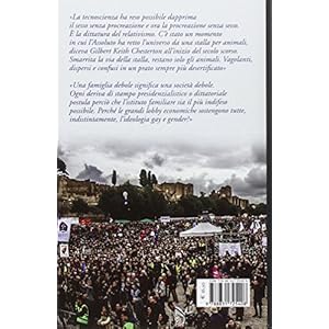 L'Italia del Family day. Dialogo sulla deriva etica con il leader del comitato Difend