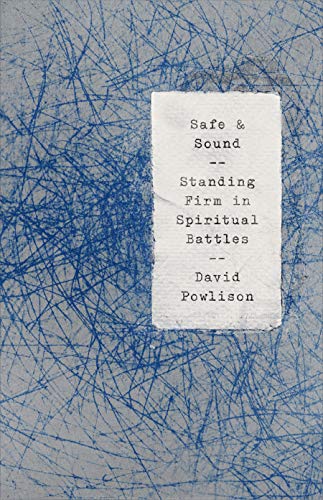Preisvergleich Produktbild Safe and Sound: Standing Firm in Spiritual Battles