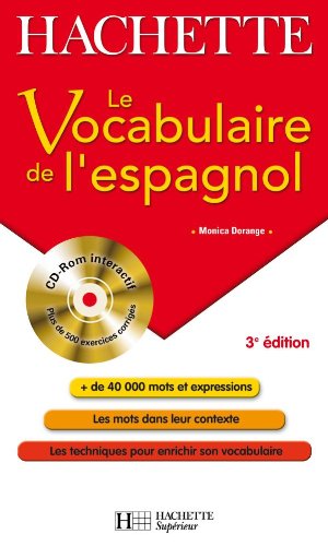 Le vocabulaire de l'espagnol + CD Le vocabulaire de l'espagnol + CD