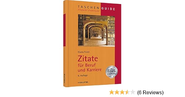 Zitate Für Beruf Und Karriere Haufe Taschenguide Amazonde Gisela