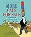 Produktbild More Caps for Sale: Another Tale of Mischievous Monkeys Board Book