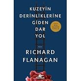 Kuzeyin Derinliklerine Giden Dar Yol: 2014 Man Brooker &Ouml;d&uuml;ll&uuml;