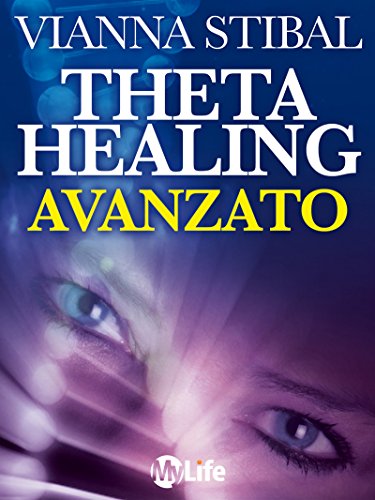 ThetaHealing Avanzato ThetaHealing Avanzato