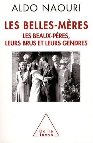 couverture de : Les belles-m&egrave;res, les beaux-p&egrave;res, leurs brus et leurs ge...