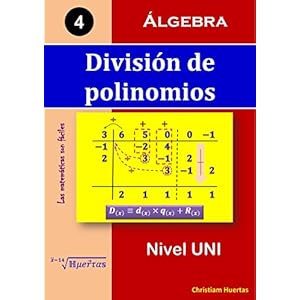División de polinomios: Álgebra (Las matemáticas son fáciles nº 4)