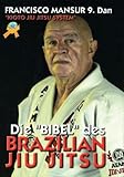 Image de Kioto Jiu Jitsu System: Die Bibel des Brazilian Jiu Jitsu