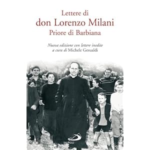 Lettere di don Lorenzo Milani. Priore di Barbiana
