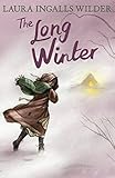 The Long Winter (Little House on the Prairie, Band 5) by 