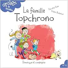 couverture de : La famille topchrono