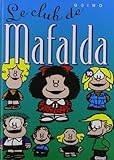 Mafalda, tome 10 : Le Club de Mafalda