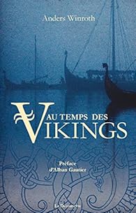 Au temps des Vikings par Anders Winroth