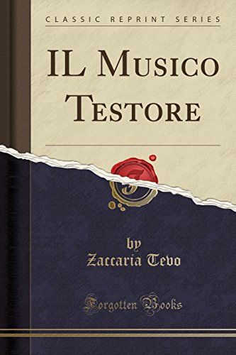 Preisvergleich Produktbild IL Musico Testore (Classic Reprint)