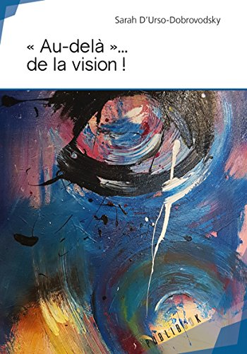 « Au-delà »... de la vision ! gratuit « Au-delà »... de la vision ! gratuit