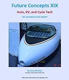 Image de Future Concepts XIX - Auto, RV, and Motorcycle Tech (English Edition)