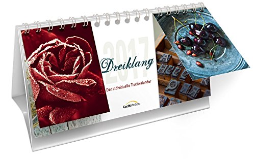 Dreiklang 2017*: Der individuelle Tischkalender.