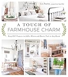 Image de A Touch of Farmhouse Charm: Easy DIY Projects to Add a Warm and Rustic Feel to Any Room