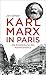 Produktbild Karl Marx in Paris: Die Entdeckung des Kommunismus