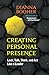 Creating Personal Presence: Look, Talk, Think, and Act Like a Leader by Dianna Booher