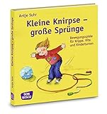 Image de Kleine Knirpse - große Sprünge: Bewegungsspiele für Krippe, Kita und Kinderturnen