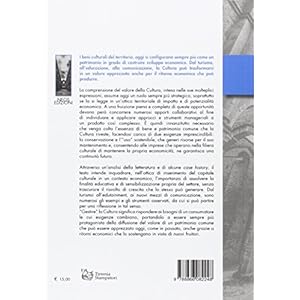 Cultura è patrimonio. Fruizione e conservazione di risorse e valori comuni sul terri