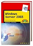 Windows Server 2003 in 21 Tagen . (in 14/21 Tagen) by