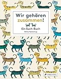 Wir gehören zusammen!: Ein Such-Buch by 