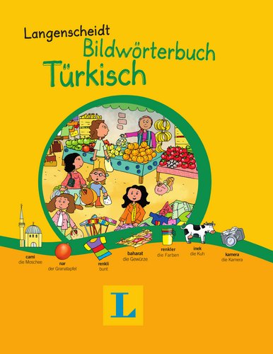 Langenscheidt Bildwörterbuch Türkisch (Bildwörterbücher)