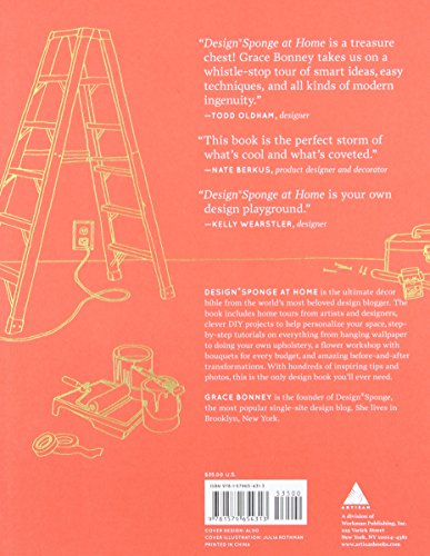 Design*Sponge at Home: A Guide to Inspiring Homes - and All the Tools You Need to Create Your Own