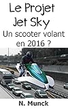 Image de Comment construire une voiture volante?: Le projet JetSky 2015