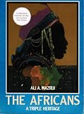 The Africans: A Triple Heritage The Africans: A Triple Heritage