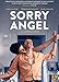 Sorry Angel